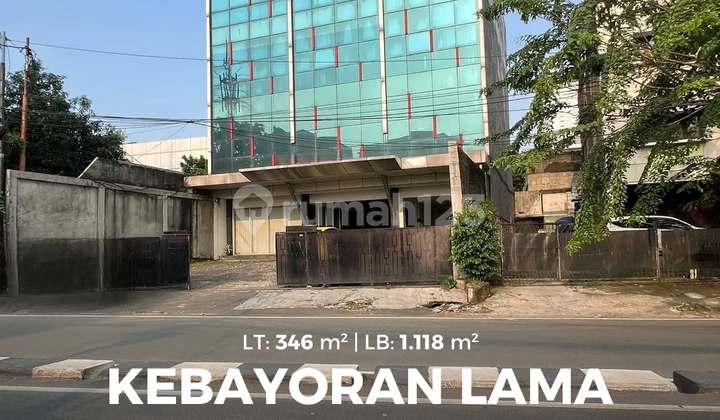 Gedung Dikebayoran Lama Pingir Jalan Raya Harga Murah Dekat Pondok Indah Dan Gandaria City Jakarta Selatan