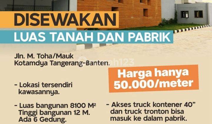 Disewakan Bangunan Pabrik Jl M Toha/ Mauk Kotamadya Tangerang  1