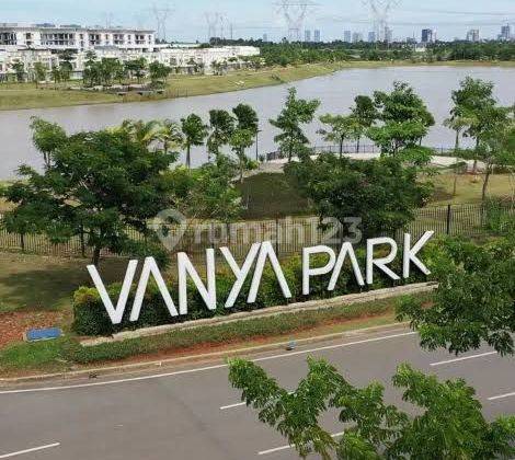 BSD VANYA PARK – 5 KM KE TOL – TANAH PERSEGI CLUSTER – JALAN 2 MOBIL 2