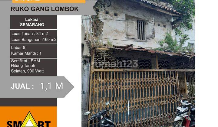 Jual cepat ruko orientasi tanah gang lombok Pecinan semarang 1