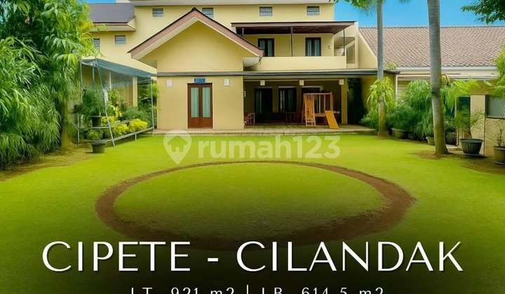 Rumah Bagus dan Luas di Cipete - Cilandak, LT 921 LB 614 Rumah Bagus dan Luas di Cipete - Cilandak, LT 921 LB 614