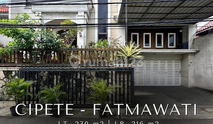 Rumah Siap Huni dekat MRT di Cipete - Fatmawati, LT 270 LB 216