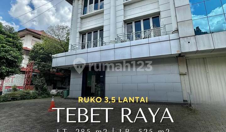 Ruko Gandeng 3,5 Lantai Siap Pakai di Tebet Raya, LT 285 LB 525