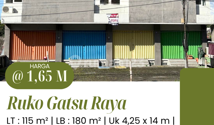 DIJUAL RUKO 3 LANTAI DI GATOT SUBROTO RAYA  2