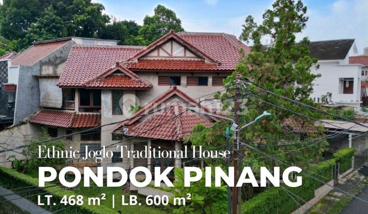 FOR SALE Ethnic Joglo Traditional House Pondok Pinang - Kebayoran Lama, South Jakarta Hey This is Close to Pondok Indah Mall !!