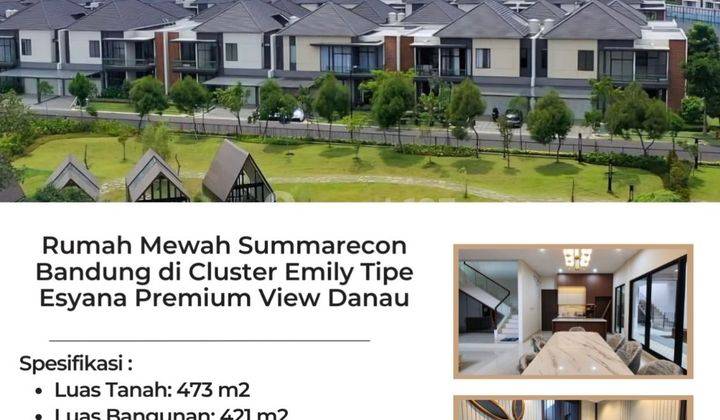 Rumah Sultannya Summarecon Cluster Emily Tipe Esyana Tepi Danau,hoek ,full Furnish & Satu2nya Unit Yg Dijual