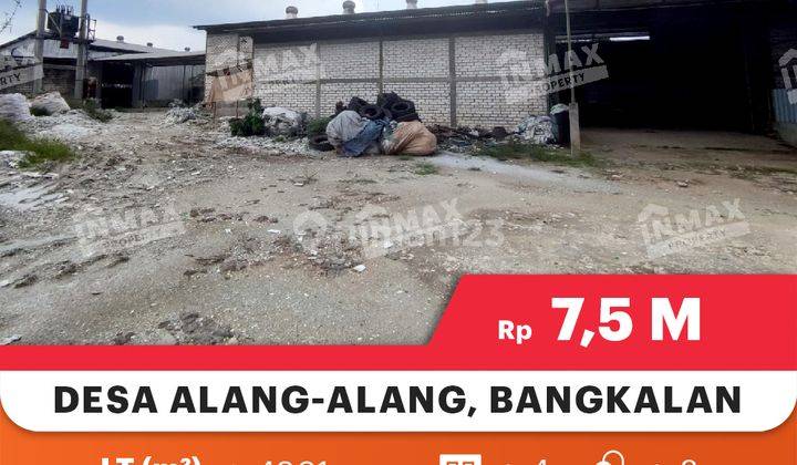 Di Jual Pabrik Di Desa Alang Alang Bangkalan Madura, Dekat Suramadu 


Lokasi Strategis :


Daerah Industri 


2 Menit Ke  Suramadu


Dekat Terminal Peti Kemas Tanjung Buluh 


Lingkungan Aman


Spesifikasi : 


Luas Tanah : 4001²


Luas Bangunan : 1800²
 2