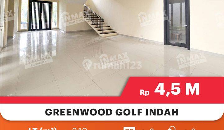 Rumah Luas 2lt Golf View Siap Huni Di Greenwood Golf Indah Araya Spesifikasi :luas Tanah : 240m²luas Bangunan : 330m²kamar Tidur : 3kamar Mandi : 3pln : 2200 Wattair : Pdam Garasi : 1carport : 1shm Harga 4,5 Miliar Negotiable  2