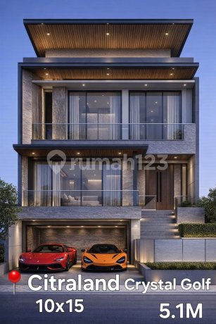 Rumah Baru 3Lantai Onprogress Citraland Crystal Golf 10X15 (3Lantai) Hanya 5.1M Nego (Bisa Request Finishing) Rumah Baru 3Lantai Onprogress Citraland Crystal Golf 10X15 (3Lantai) Hanya 5.1M Nego (Bisa Request Finishing)