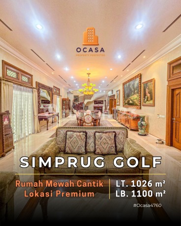 Rumah Mewah Cantik 2 Lantai Simprug Golf Jakarta Selatan - Ocasa4760