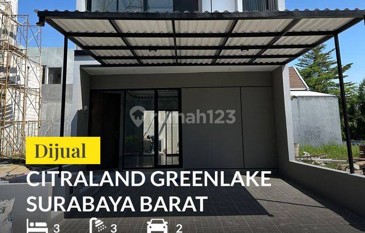 Rumah Baru Citraland Greenlake Harga Terjangkau 