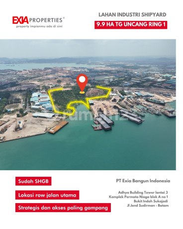 Lahan Shipyard 9.1 Hektar Ring 1 Kawasan Uncang Kota Batam Lahan Shipyard 9.1 Hektar Ring 1 Kawasan Uncang Kota Batam