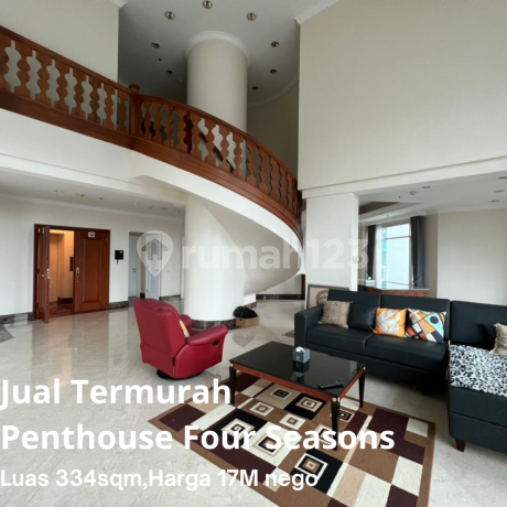 Jual Termurah Penthouse Four Seasons Luas 334sqm,Harga 17 Milyar Nego