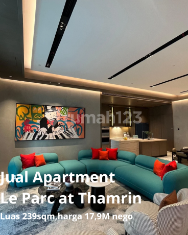 Jual Apartment Le Parc at Thamrin Luas 239sqm,harga 17,95M nego