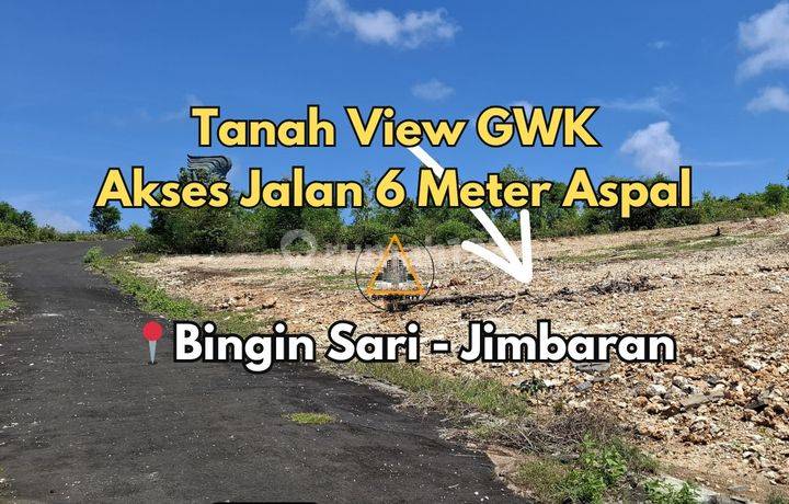 Tanah View GWK Akses Jalan 6 Meter Lokasi di Bingin Sari Jimbaran