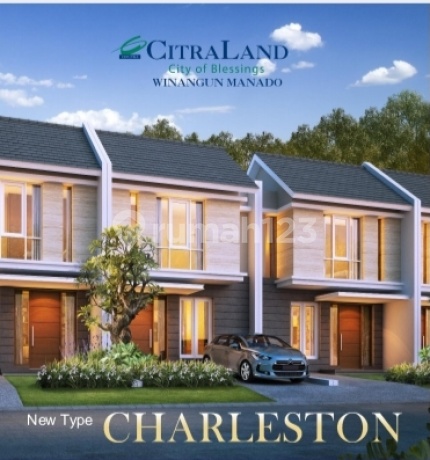 Harga Terbaik untuk Manado, Tipe Charleston di Citraland Winangun Harga Terbaik untuk Manado, Tipe Charleston di Citraland Winangun