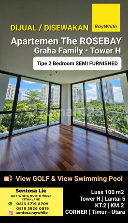 Dijual Apartemen The Rosebay Graha Famili Tipe 2 Bedroom Corner Unit Semi Furnished - Lantai.5- View Pool And City Strategis Dekat Pakuwon Mall, Sma Petra 1, National Hospital