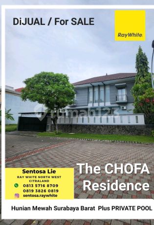 For Sale House The Chofa Residence Sukomanunggal - Luxury Residence with Private Pool / Swimming Pool | Fully Furnished West Surabaya Near Isen, Hokky Darmo Harapan, Puncak Permai Modern Market, Pakuwon Mall For Sale House The Chofa Residence Sukomanunggal - Luxury Residence with Private Pool / Swimming Pool | Fully Furnished West Surabaya Near Isen, Hokky Darmo Harapan, Puncak Permai Modern Market, Pakuwon Mall