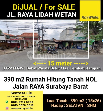 Dijual 390 M2 Rumah Usaha Hitung Tanah Jalan Raya Lidah Wetan - Lakarsantri - Surabaya Barat - Lebar Depan 15 Meter Strategis Nol Jalan Raya Dekat Wisata Bukit Mas, Lembah Harapan, Pakuwon Mall Dijual 390 M2 Rumah Usaha Hitung Tanah Jalan Raya Lidah Wetan - Lakarsantri - Surabaya Barat - Lebar Depan 15 Meter Strategis Nol Jalan Raya Dekat Wisata Bukit Mas, Lembah Harapan, Pakuwon Mall