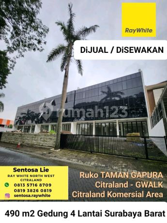 Dijual 490 M2 Gedung Baru 4 Lantai Ruko Taman Gapura Area G Walk Citraland Komersial Area Surabaya Barat Cocok Buat Segala Usaha Kantor, Bank, Gym, Skin Care Clinic, Resto - Parkiran Mobil Luas Dijual 490 M2 Gedung Baru 4 Lantai Ruko Taman Gapura Area G Walk Citraland Komersial Area Surabaya Barat Cocok Buat Segala Usaha Kantor, Bank, Gym, Skin Care Clinic, Resto - Parkiran Mobil Luas