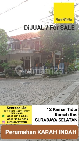 Murah Luas 176 M2 Dijual Rumah Kos Surabaya Selatan di Perumahan Karah Indah - Kec.jambangan - 12 Kamar Tidur - 2 Lantai Hook Strategis Dekat Gunungsari, Ketintang, Raya A.yani