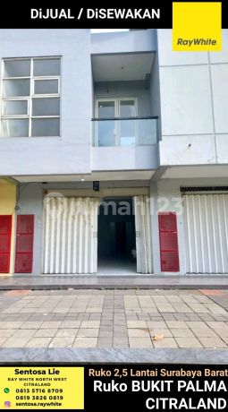 Dijual Ruko Citraland Bukit Palma Surabaya Barat - Parkiran Mobil Luas - Cocok Buat Segala Usaha , Kantor, Bank, Depot, Resto, Cafe, Dll