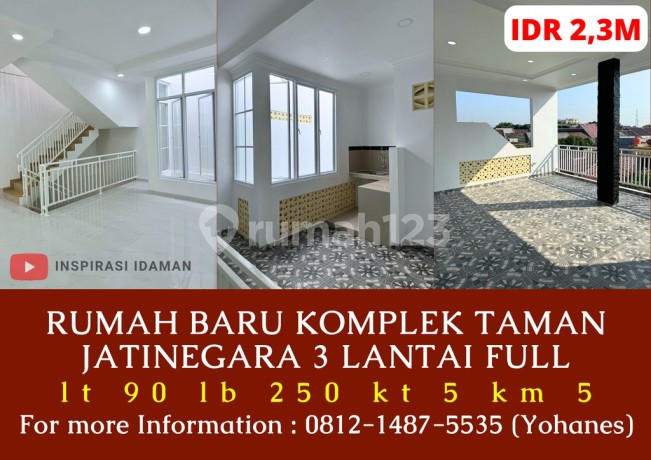 Rumah Baru komplek Taman Jatinegara luas 90mtr 3 lantai Full