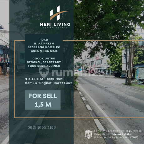 Ruko Jl. Ar Hakim. Seberang Komplek Asia Mega Mas. Strategis Ruko Jl. Ar Hakim. Seberang Komplek Asia Mega Mas. Strategis