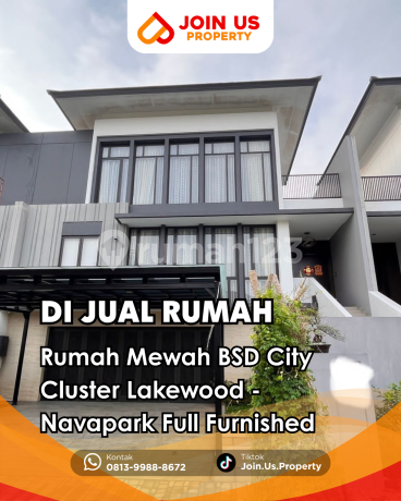 For Sale !!! Luxury House in BSD City, Lakewood Cluster - Navapark, Fully Furnished For Sale !!! Luxury House in BSD City, Lakewood Cluster - Navapark, Fully Furnished