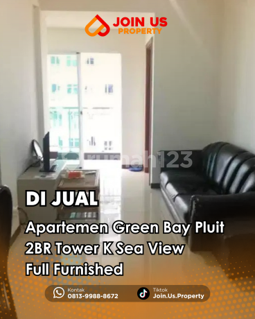 Dijual !!! Apartemen Green Bay Pluit 2Br Tower K Sea View Full Furnished Nego