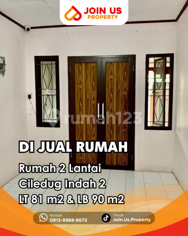 Dijual !!! Rumah 2 Lantai Ciledug Indah 2 Nego Halus Dijual !!! Rumah 2 Lantai Ciledug Indah 2 Nego Halus