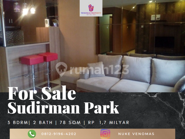 Dijual Apartemen Sudirman Park 3 Bedroom Furnished View Sudirman