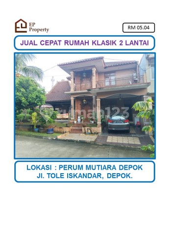 Jual Cepat Harga Spesial Rumah Bagus Klasik 2 Lantai di Cluster Mutiara Depok Estate, Depok. Jual Cepat Harga Spesial Rumah Bagus Klasik 2 Lantai di Cluster Mutiara Depok Estate, Depok.