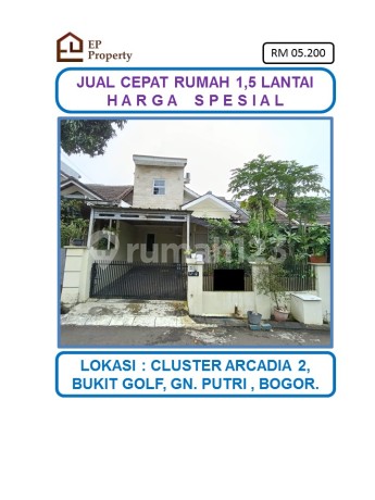 Special Price for 1.5-Story House at Bukit Golf, Arcadia 2 Cluster, Gunung Putri, Bogor. Special Price for 1.5-Story House at Bukit Golf, Arcadia 2 Cluster, Gunung Putri, Bogor.