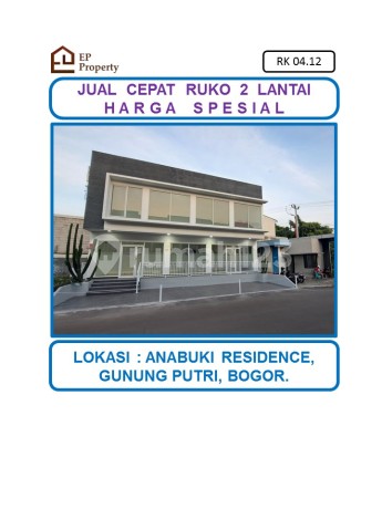 Harga Spesial Ruko 2 Lantai Full Renovasi di Ruko Anabuki Residence, Bojong Kulur, Gunung Putri, Bogor.