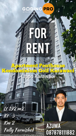 Disewakan Apartemen Penthouse Fully Furnished 3 Kamar Tidur Lokasi Strategis di Lippo Karawaci Central