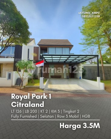 Rumah Royal Park 1, Citraland STRATEGIS, FULLY FURNISHED, CARPORT 3, ROW JALAN 3 MOBIL