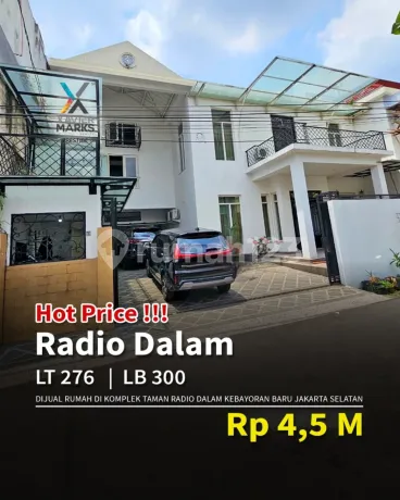 Price Drop!! For Sale: Habitable House, Suitable for Office Use
Located in Taman Radio Dalam Complex, Gandaria Utara, Kebayoran Baru, South Jakarta
Land Area: 276 m²
Building Area: 300 m²
Building: 2.5 Floors
Bathrooms: 2 + 1 (Maid's Room)
Electricity: 6600 Watt
Garage & Carport: 1 + 1 Available Price Drop!! For Sale: Habitable House, Suitable for Office Use
Located in Taman Radio Dalam Complex, Gandaria Utara, Kebayoran Baru, South Jakarta
Land Area: 276 m²
Building Area: 300 m²
Building: 2.5 Floors
Bathrooms: 2 + 1 (Maid's Room)
Electricity: 6600 Watt
Garage & Carport: 1 + 1 Available