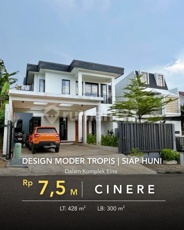 Cinere Design Modern Tropis Siap Huni Terawat