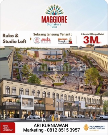Semua Unit Hadap Anchor Tenant! Ruko & Studio Loft Maggiore Signature West