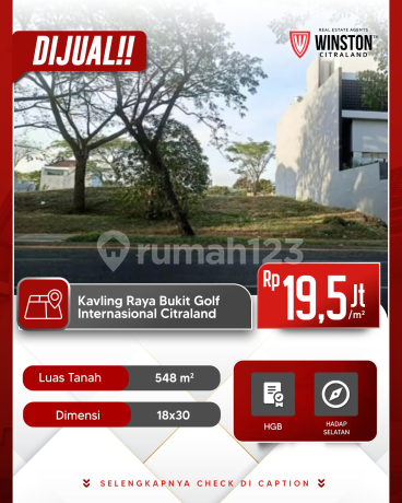 Dijual Tahan Raya Bukit Golf Internasional Citraland