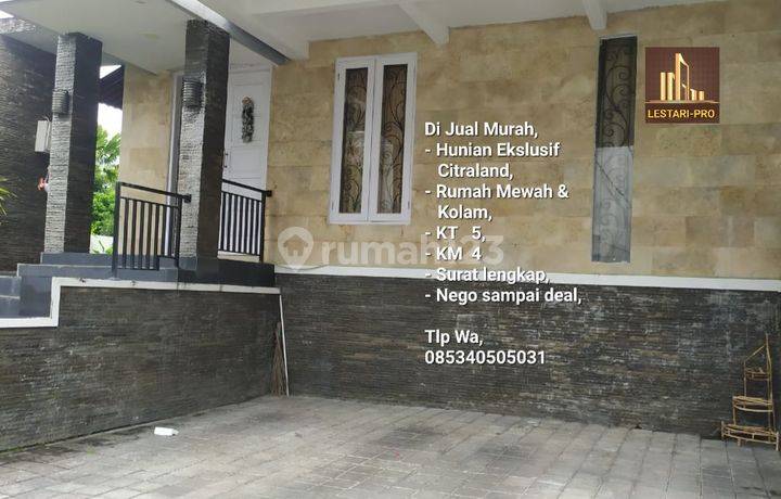 Di Jual Murah Rumah Mewah & Kolam Citraland Manado One Gate Dekat Pertokoan & Sekolah