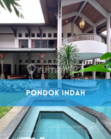 Rumah Mewah Nuansa Villa Pondok Indah Lingkungan Elit dan Premium Rumah Mewah Nuansa Villa Pondok Indah Lingkungan Elit dan Premium