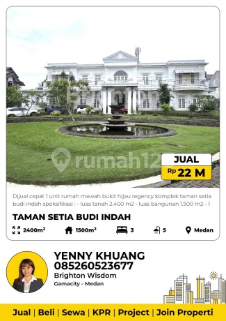 Dijual Cepat Rumah Mewah Bukit Hijau Regency Taman Setia Budi 