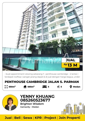 - Penthouse Cambridge - 2 Lantai ( Terdapat Rooftop )
