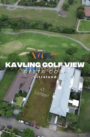 Dijual Kavling Golf View Delta Golf Bukit Golf Citraland Row Jalan Lebar 