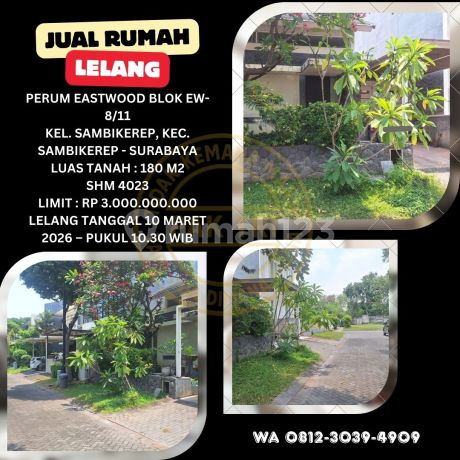 Jual Rumah Lelang Bank di Sambikerep Surabaya (Perum Eastwood) - Lelang Kpknl Jual Rumah Lelang Bank di Sambikerep Surabaya (Perum Eastwood) - Lelang Kpknl