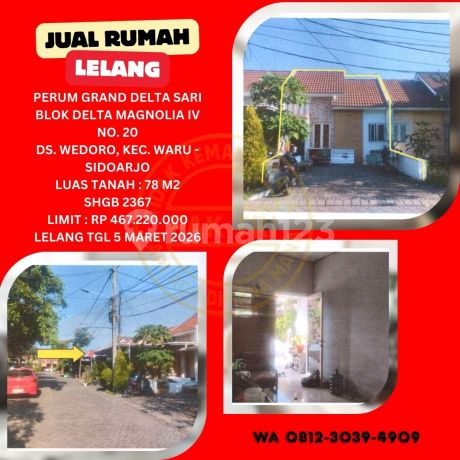 Jual Rumah Lelang Bank di Sidoarjo (Grand Delta Sari - Delta Magnolia) : Lelang Kpknl Jual Rumah Lelang Bank di Sidoarjo (Grand Delta Sari - Delta Magnolia) : Lelang Kpknl