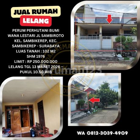 Jual Rumah Lelang Bank di Sambikerep Surabaya (Perum Perhutani Bumi Wana Lestari) - Lelang Kpknl