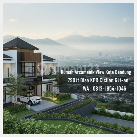 Rumah Arcamanik View Kota Bandung 2 Lantai bisa KPR Cicilan 6Jt Rumah Arcamanik View Kota Bandung 2 Lantai bisa KPR Cicilan 6Jt